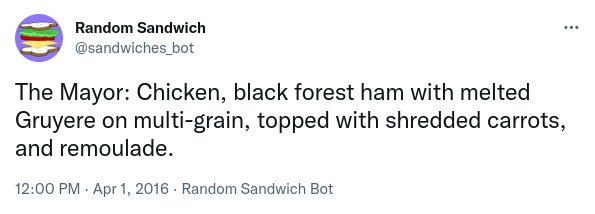 Text post: "The Mayor: Chicken, black forest ham with melted Gruyere on multi-grain, topped with shredded carrots, and remoulade."